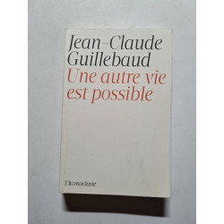Une autre vie est possible