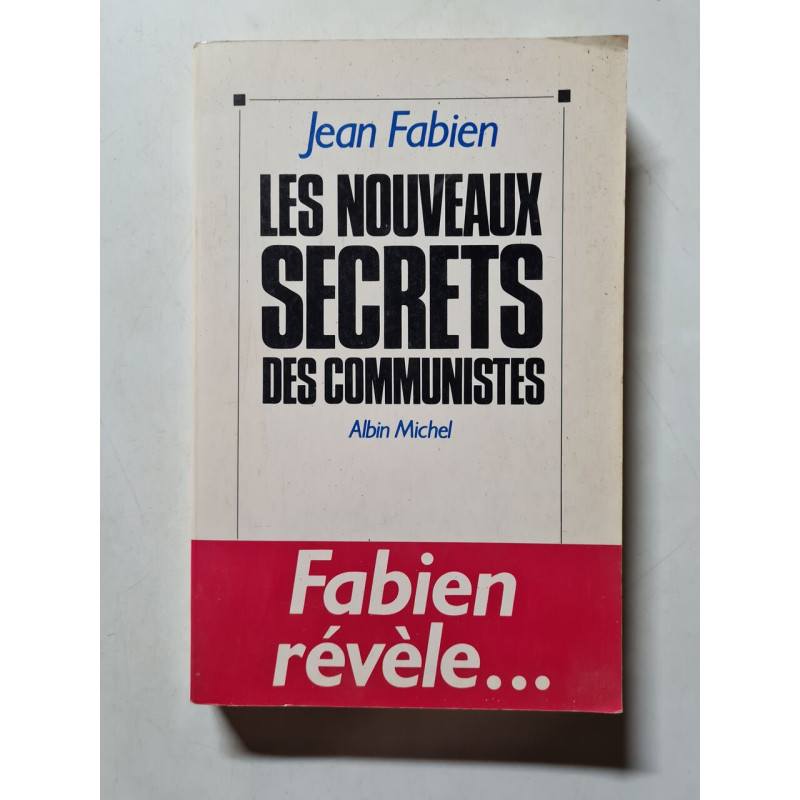 Les Nouveaux secrets des communistes