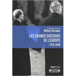 Les Grands Discours sur l'Europe (1918-2008)