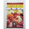 le plaisir de créer
