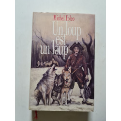 Un loup est un loup