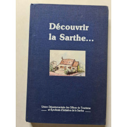 Découvrir la Sarthe