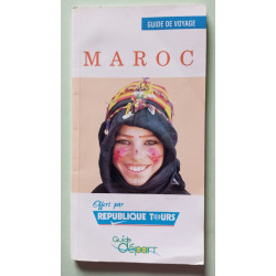 Maroc : Guide de voyage