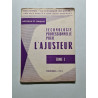 Technologie professionnelle pour l'ajusteur tome 1