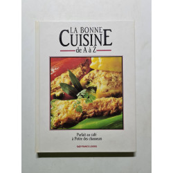 La bonne cuisine de A à Z parfait au cafe a potee des chasseurs