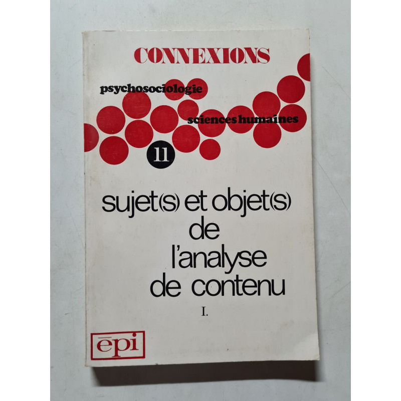 Convexions sujeit(s) et objet(s) de l'analyse de contenu