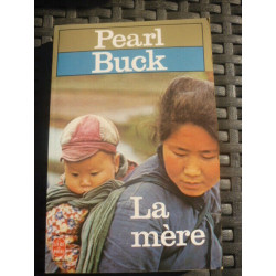 Pearl buck La mère