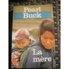 Pearl buck La mère