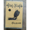 Hoa Binh Ailleurs Cassette Audio-K7 Maquette