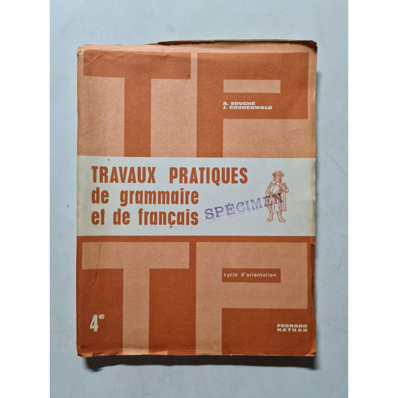 Travaux pratiques de grammaire et de français