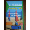 simenon Maigret Les vacances de Maigret Presses de la cité 1985