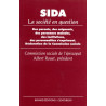 Sida : La société en question des parents des soignants des...