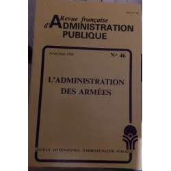L'ADMINISTRATION DES ARMEES - AVRIL-JUIN 1988 N°46