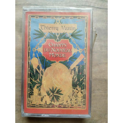 Thierry Mutin Chants du Nouveau Monde Cassette Audio-K7 NEUVE SOUS...