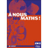 A nous les maths ! CM2 CM2 (Le manuel)