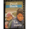 Pearl buck La mère
