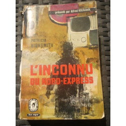 p highsmith L'inconnu du Nord Express Le livre de poche