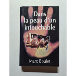 Dans la peau d'un intouchable