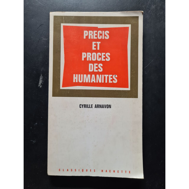 Precis et Proces des Humanites