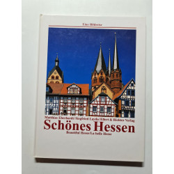 Schönes Hessen. Beautiful Hesse. La belle Hesse. Eine Bildreise