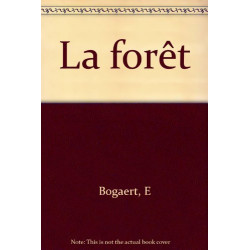 La forêt