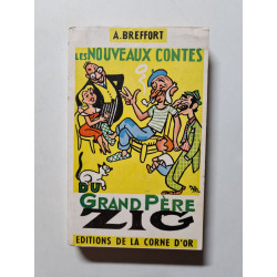Les nouveaux contes du Grand-Père Zig