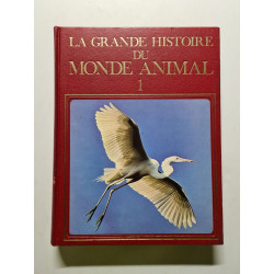 La grande histoire du monde animal