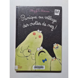 Panique au village des crottes de nez