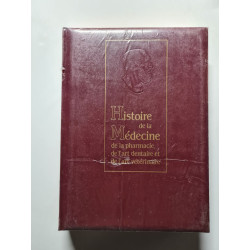 Histoire de la Médecine de la Pharmacie de l'art dentaire et de...