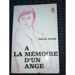 g véraldi A LA MEMOIRE D'UN ANGE
