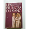 Les princes du sang - 1992