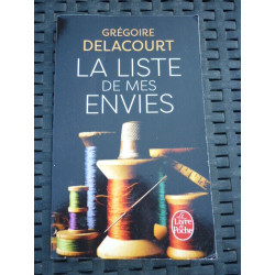 g delacourt LA LISTE DE MES ENVIES