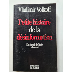 Petite histoire de la désinformation