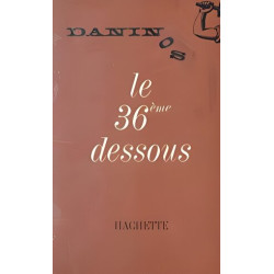 LE 36ème DESSOUS