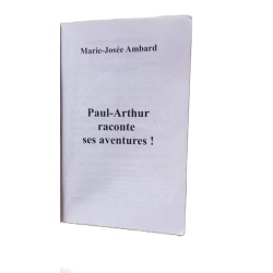 Paul-Arthur raconte ses aventures