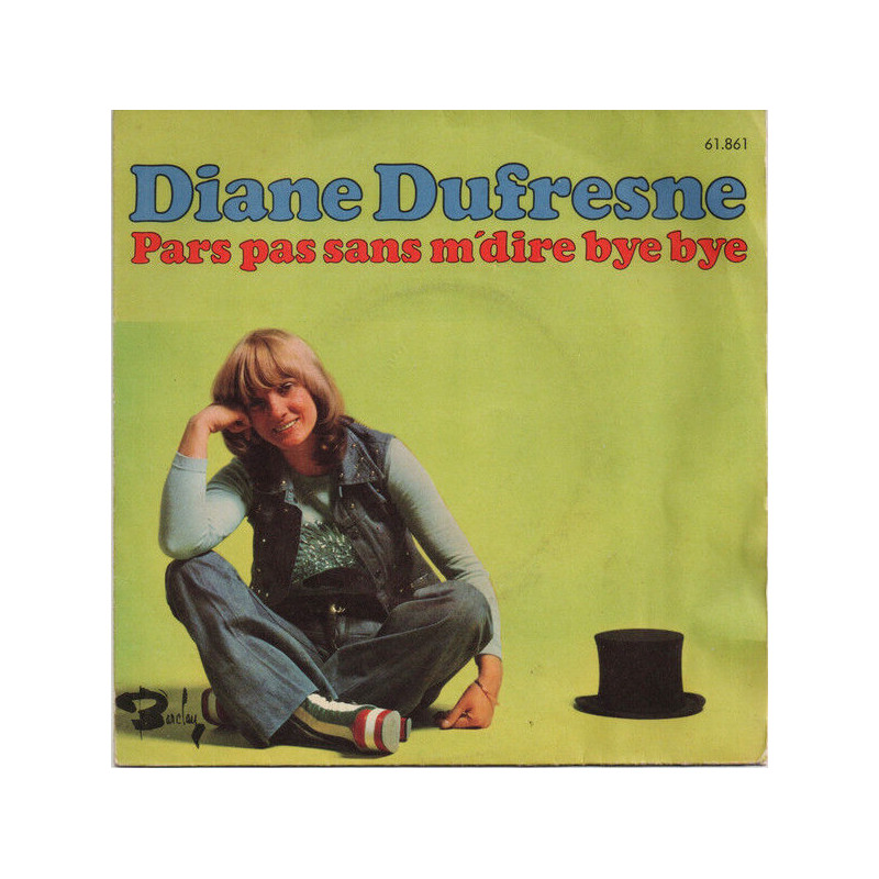 Pars Pas Sans M'dire Bye Bye