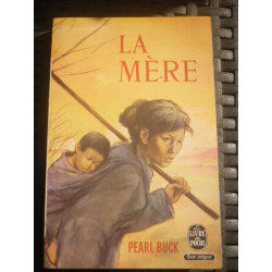 PEARL buck LA MERE Le livre de poche