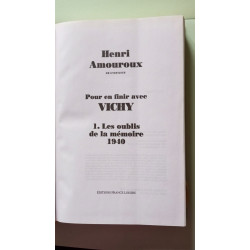 Pour en finir avee vichy / 1. Les oublis de la mémoire 1940