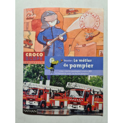 Dossier : Le métier de pompier