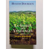 La saison des vendanges (Les gens de La Paulée)