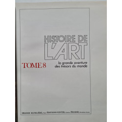 Histoire de l'art la grand aventure des trésors du monde tome 8
