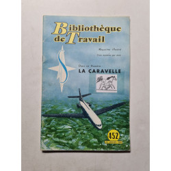Bibliotheque de Travail la caravelle nº 452 1960