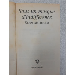 Sous un masque d'indifférence - Collection harlequin N° 528
