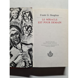 Le miracle est pour demain