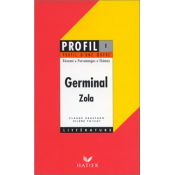 Zola emile. germinal/Profil D'Une Oeuvre