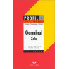 Zola emile. germinal/Profil D'Une Oeuvre