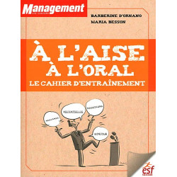 A l'aise à l'oral : Le cahier d'entraînement