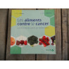 Dr Gingras Dr béliveau Les aliments contre le cancer