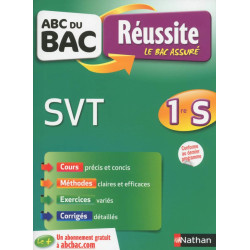 ABC du BAC Réussite Sciences et Vie de la Terre 1ère S