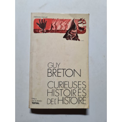 Curieuses histoires de l'histoire